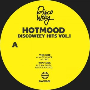 Hotmood - DIscoweey Hits Vol. 1 (12") (New Vinyl)