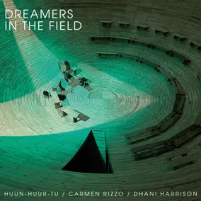 Huun-Huur-Tu, Carmen Rizzo & Dhani Harrison - Dreamers In The Field (RSD 2024) (New Vinyl)