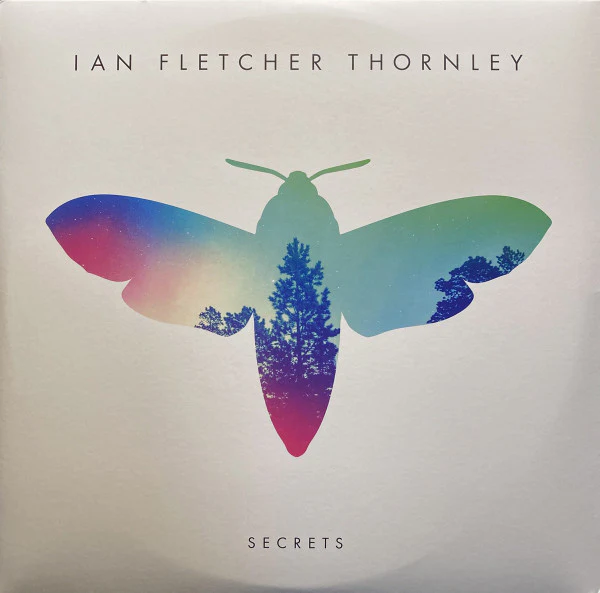 Ian Fletcher Thornley - Secrets (New Vinyl)