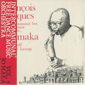 Intercommunal Free Dance Music Orchestra - Ja Maka (New Vinyl)