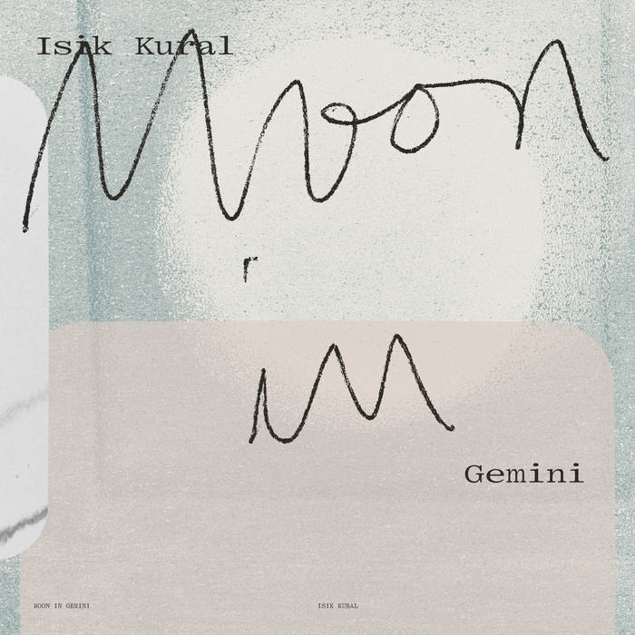 Isik Kural - Moon in Gemini (New Vinyl)