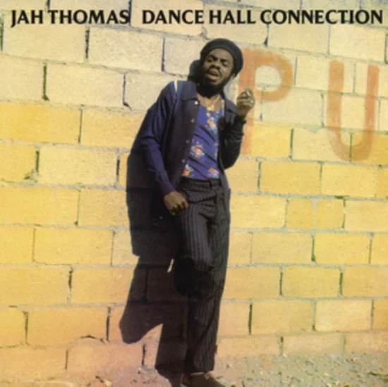 Jah Thomas - Dance Hall Connection (New Vinyl)