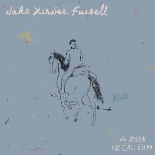 Jake Xerxes Fussell - When I'm Called (New Vinyl)