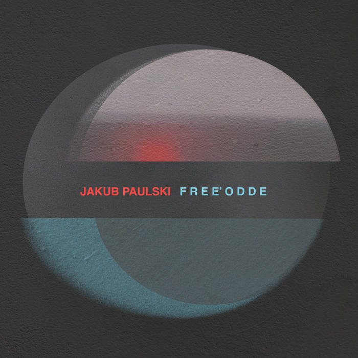 Jakub Paulski - Free'oode (New CD)