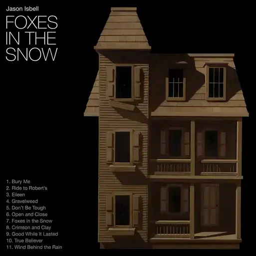 Jason Isbell - Foxes In The Snow (New CD)
