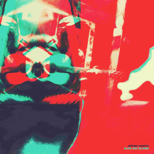 Jeffrey Martin - Alive: July 25 2025 (New Vinyl)