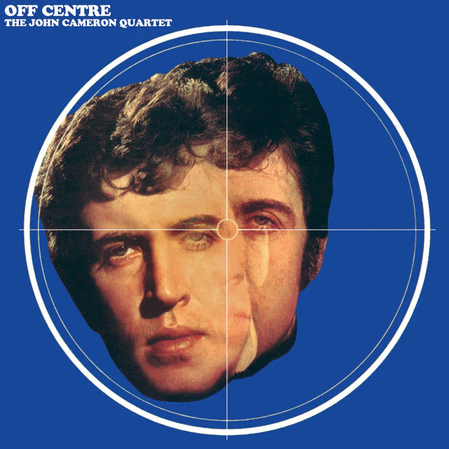 John Cameron Quartet - Off Centre (2024 Reissue) (New Vinyl)