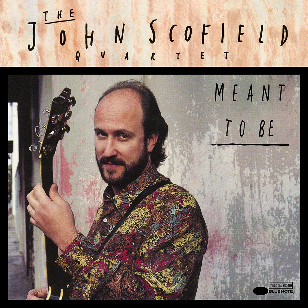 John Scofield - Meant To Be (Blue Note Classic Series) (New Vinyl)