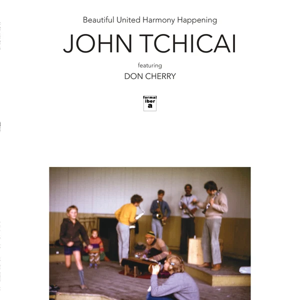 John Tchicai Feat. Don Cherry & Sahib Shihab - Beautiful United Harmony Happening / The Education Of An Amphibian (New Vinyl)