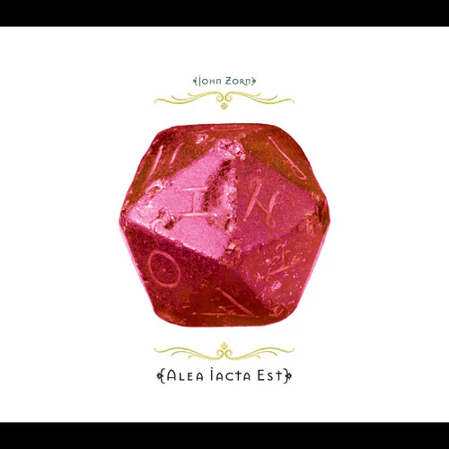 John Zorn - Alea Iacta Est (New CD)