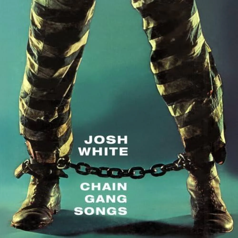 Josh White - Chain Gang Songs (New Vinyl)