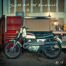 Josiah And The Bonnevilles - As Is (New CD)