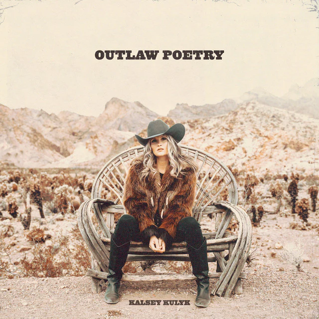 Kalsey Kulyk - Outlaw Poetry (New CD)