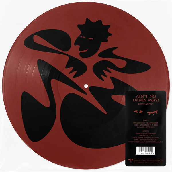 Kaytranada – Ain't No Damn Way! (Picture Disc) (New Vinyl)