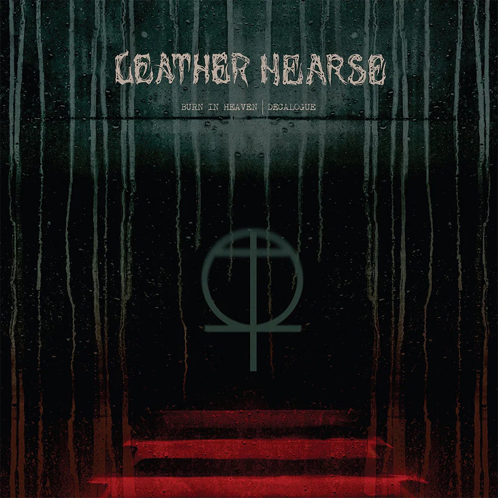 Leather Hearse - Burn In Heaven (New Vinyl)