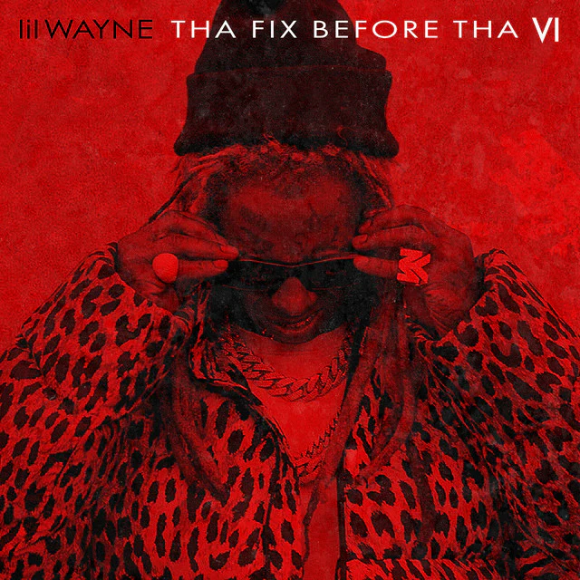 Lil Wayne - The Fix Before Tha VI (New Vinyl)