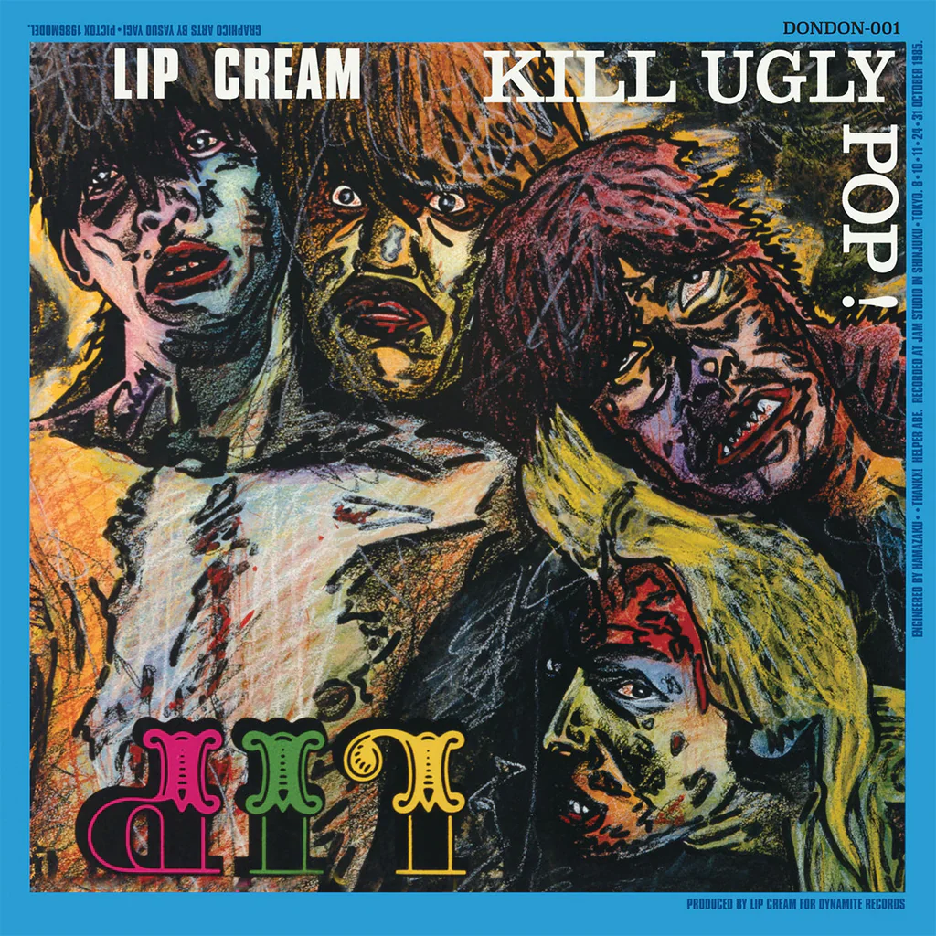 Lip Cream - Kill Ugly Pop (Indie Exclusive Milky Clear w/ Splatter) (New Vinyl)