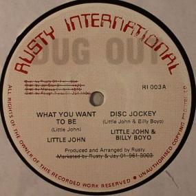 Little John & Billy Bojo - What You Want To Be (12") (New Vinyl)