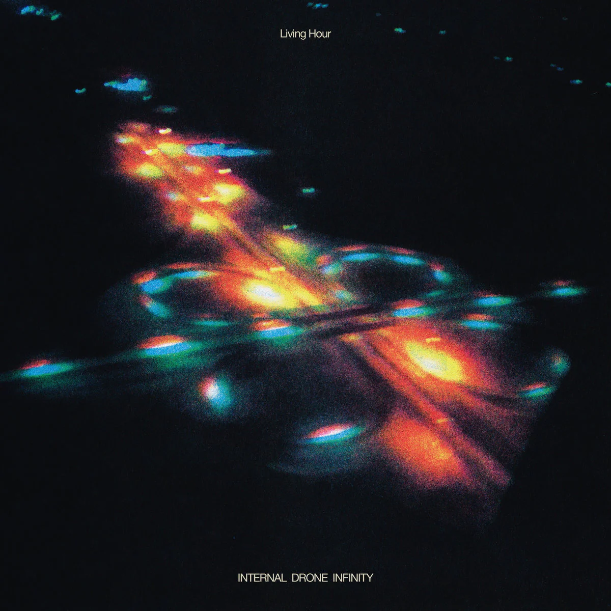 Living Hour - Internal Drone Infinity (New Vinyl)