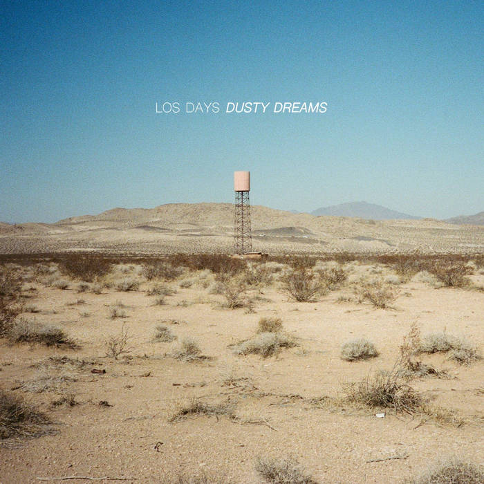 Los Days - Dusty Dreams (New Vinyl)