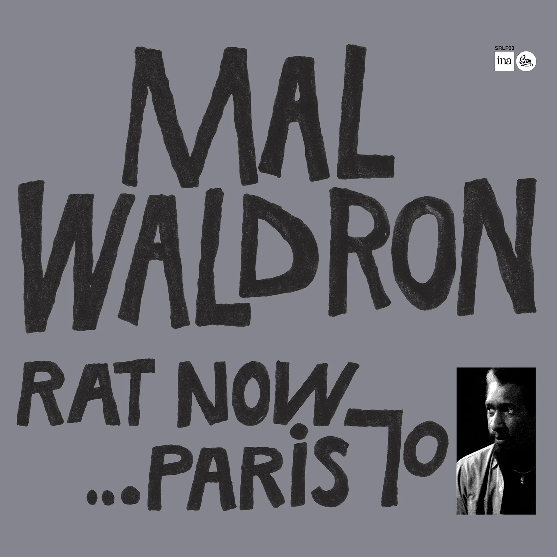 Mal Waldron Trio – Rat Now…Paris 70 (Sam Records) (New Vinyl)