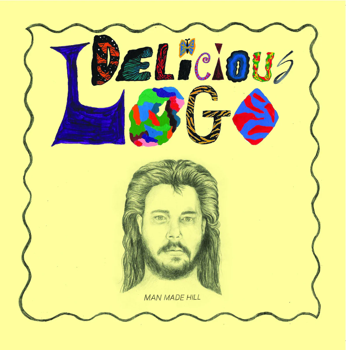 Man Made Hill - Delicious Logo (New Vinyl)