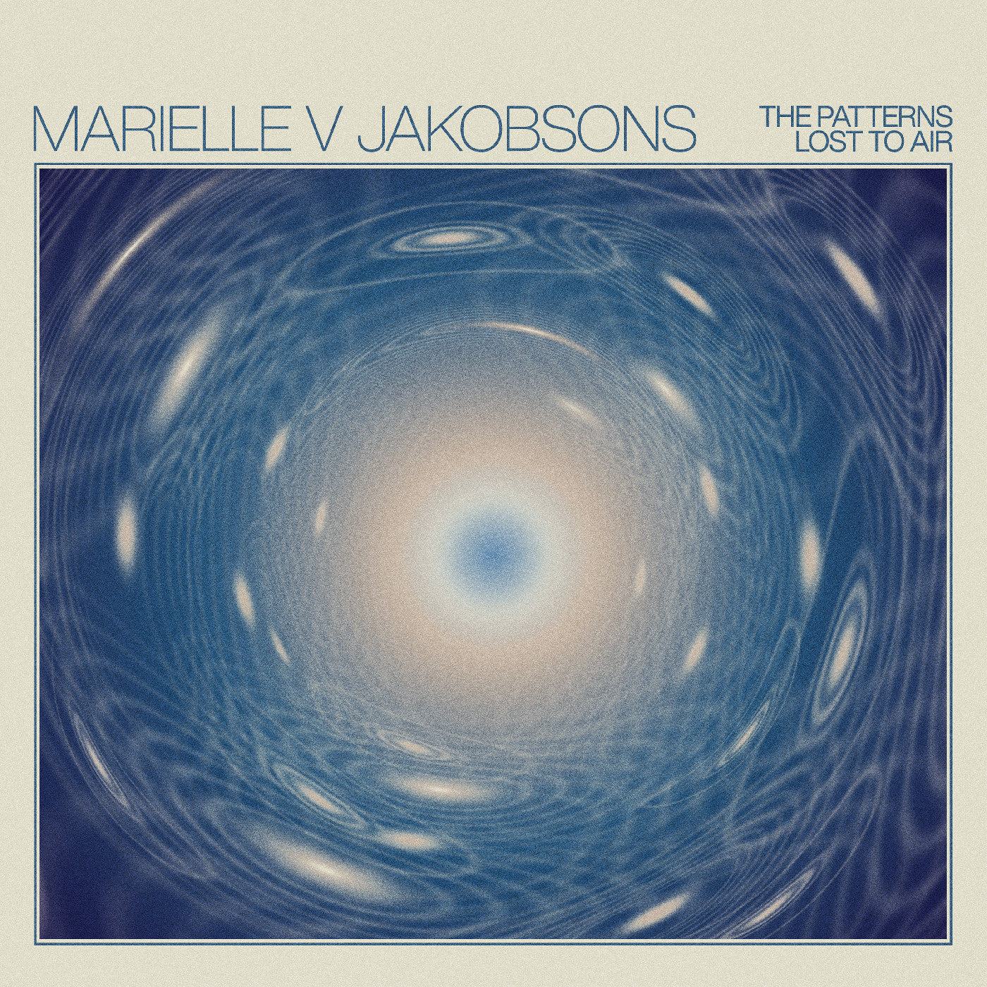 Marielle V Jakobsons - The Patterns Lost to Air (Blue Vinyl) (New Vinyl)
