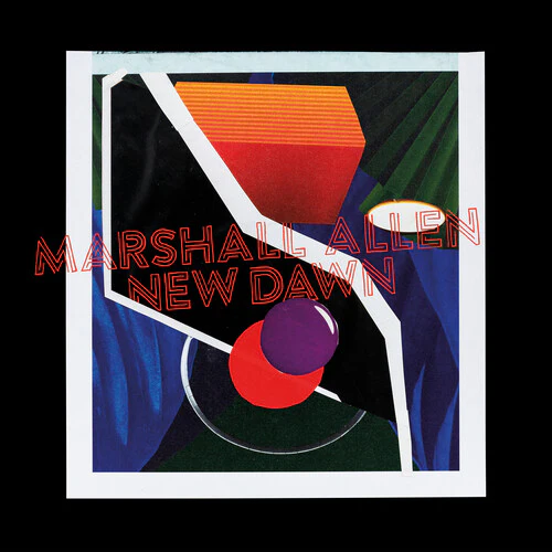 Marshall Allen - New Dawn (New Vinyl)