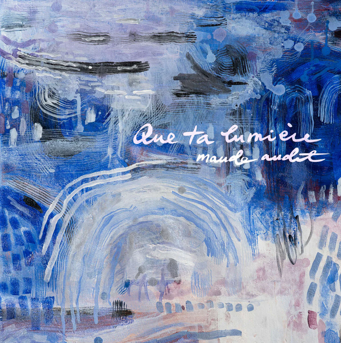 Maude Audet - Que Ta Lumi?¿re (New CD)