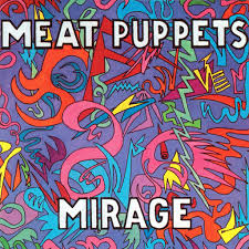 Meat Puppets - Mirage (New Vinyl)