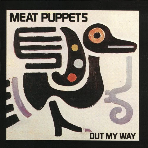 Meat Puppets - Out My Way (New Vinyl)