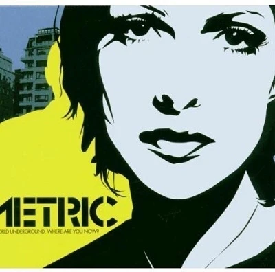Metric - Old World Underground Where Are You Now? (New Vinyl)