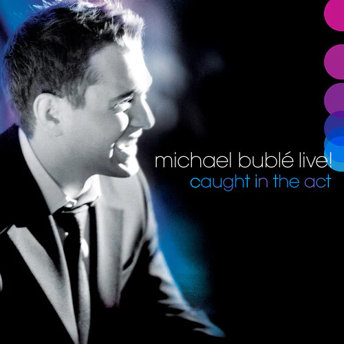 Michael Bublé - Caught In The Act (New CD)