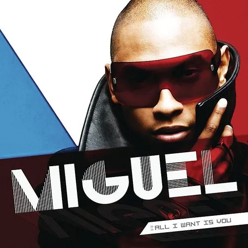 Miguel - All I Want Is You (New CD)