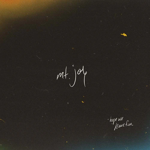 Mt.Joy - Hope We Have Fun (New CD)