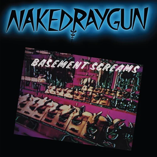 Naked Raygun - Basement Screams (Dark Teal Vinyl) (Remastered) (New Vinyl)