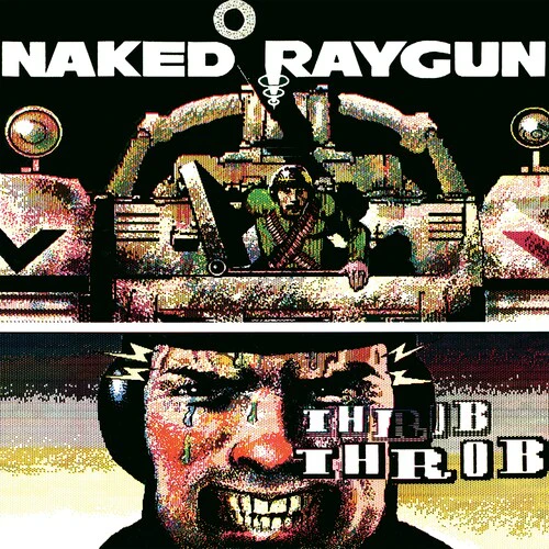 Naked Raygun - Throb Throb (Green Swirl Vinyl) (Remastered) (New Vinyl)