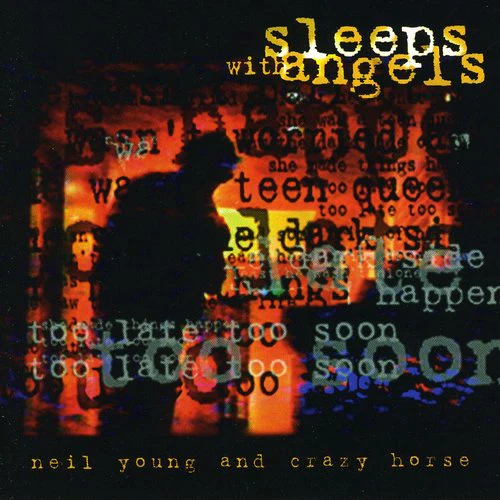 Neil Young & Crazy Horse - Sleeps With Angels (New CD)
