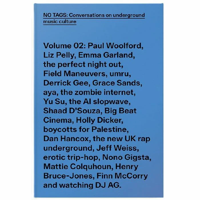 No Tags: Conversations On Underground Music Culture Vol.2 (New Book)