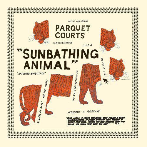 Parquet Courts - Sunbathing Animal (2025 Reissue) (New Vinyl)