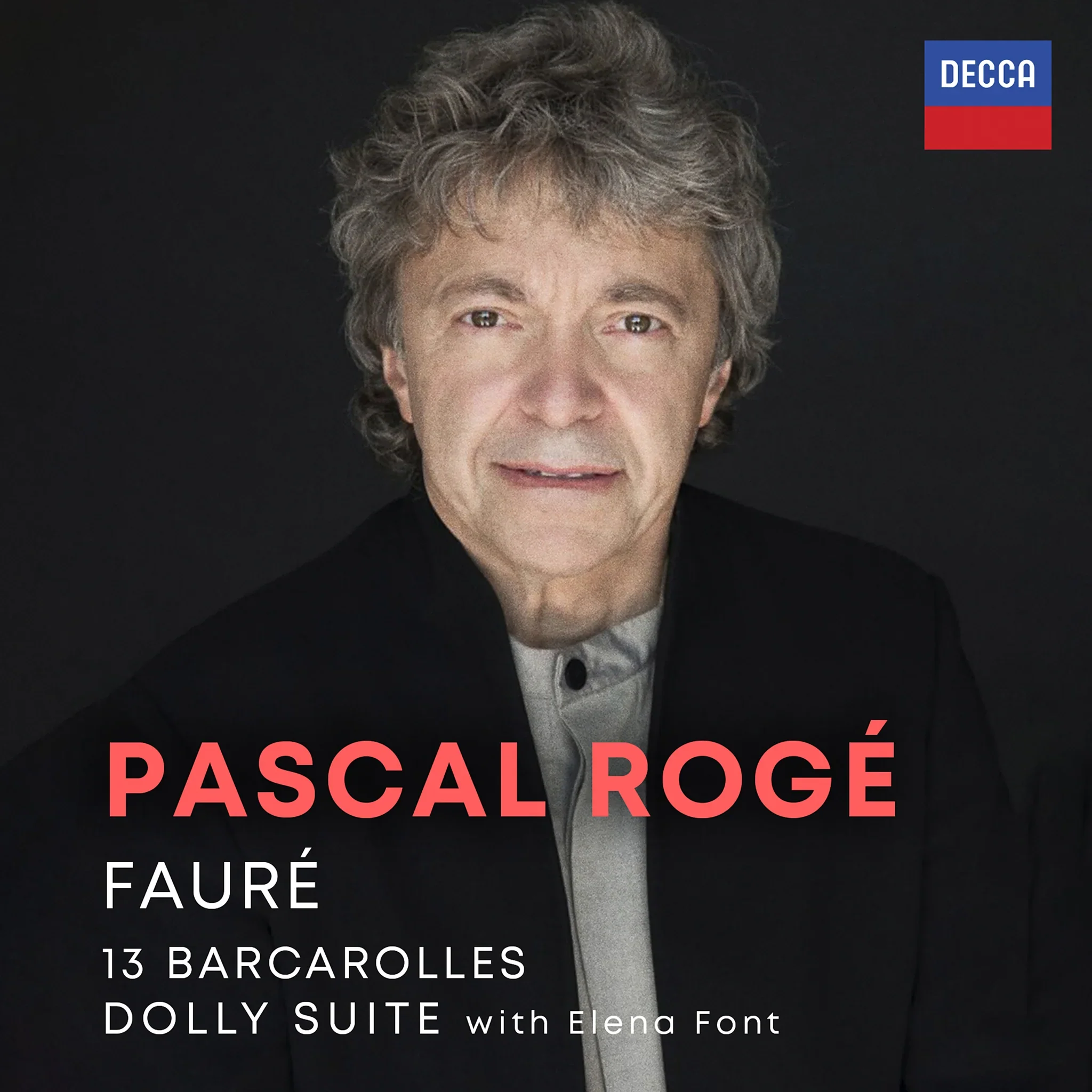 Pascal Roge - Faure, Barcarolles, Dolly Suite (New CD)