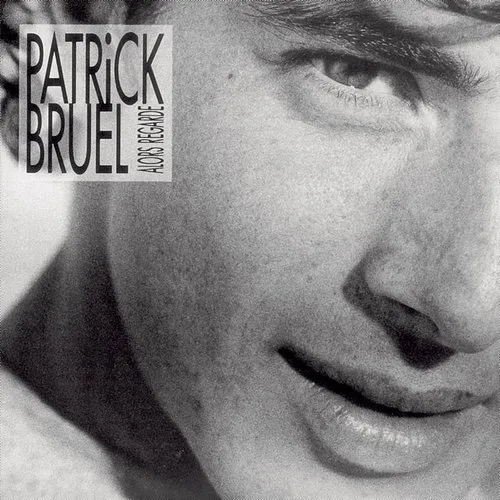 Patrick Bruel - Alors Regarde (Anniversary Edition) (New Vinyl)