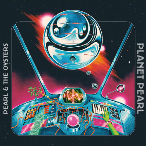 Pearl & The Oysters - Planet Pearl (New Vinyl)