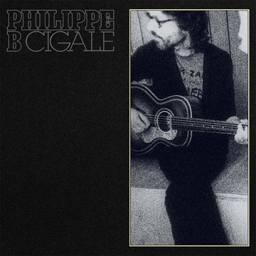 Philippe B - Cigale (New Vinyl)
