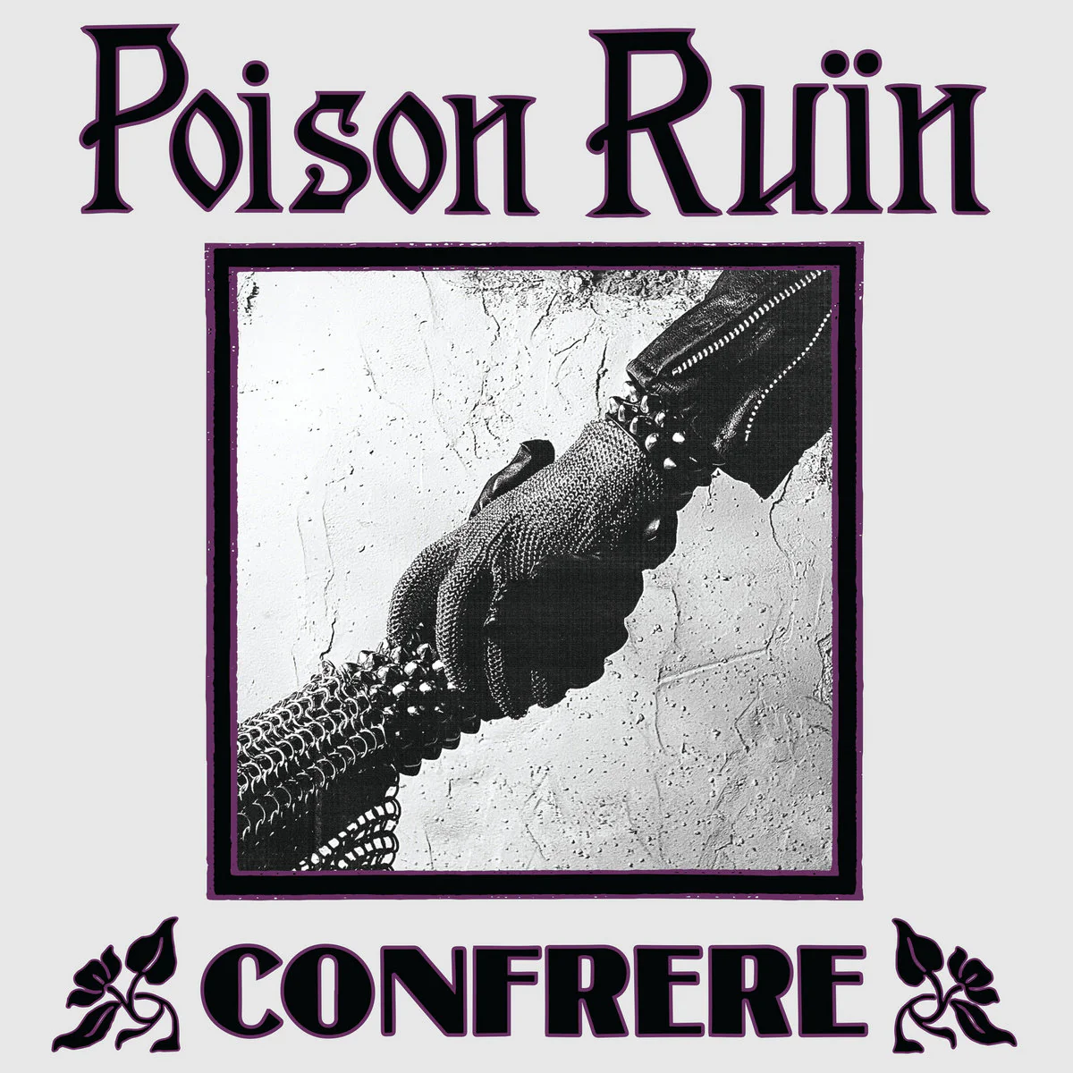 Poison Ruin - Confrere (New CD)