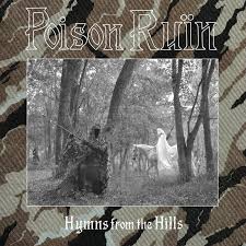Poison Ruïn - Hymns From The Hills (New CD)