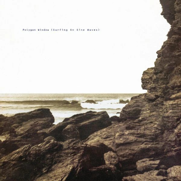 Polygon Window (Aphex Twin) - Surfing On Sine Waves (New CD)