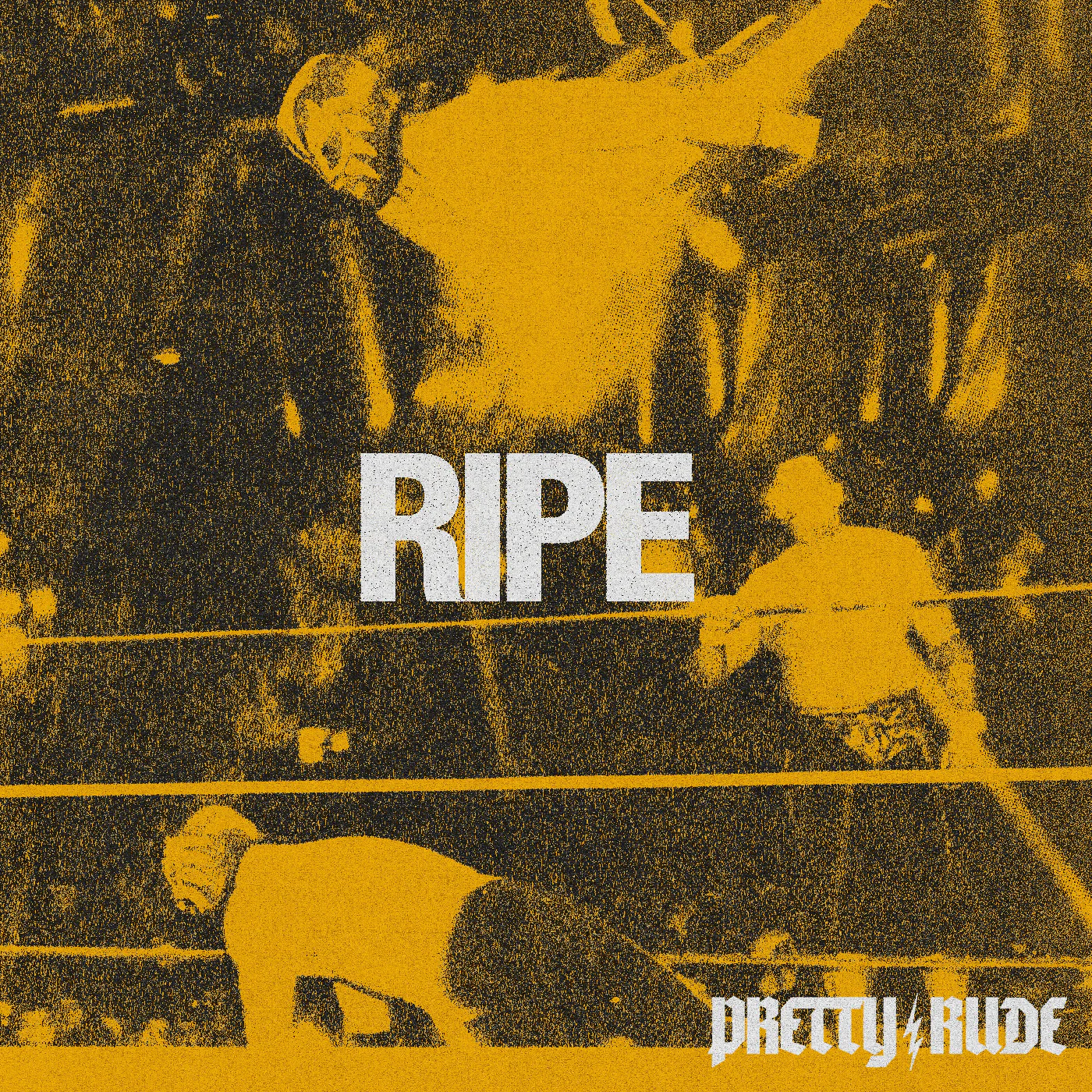 Pretty Rude - Ripe (New Vinyl)