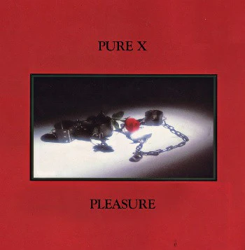Pure X - Pleasure (New Vinyl)
