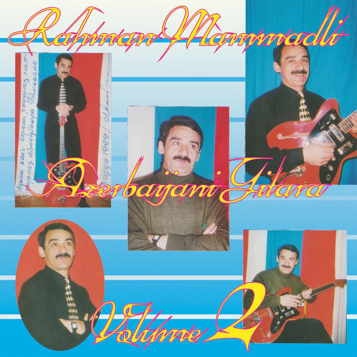 Rahman Mammadli - Azerbaijani Gitara Vol. 2 (New Vinyl)